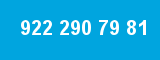 922 290 79 81